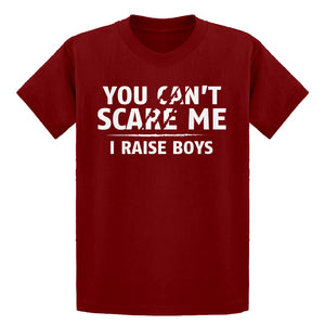 Youth You Can't Scare Me I Raise Boys Kids T-shirt