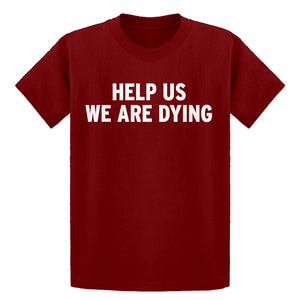 Youth Help Us We Are Dying Kids T-shirt