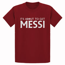 Youth Its About to Get Messi Kids T-shirt