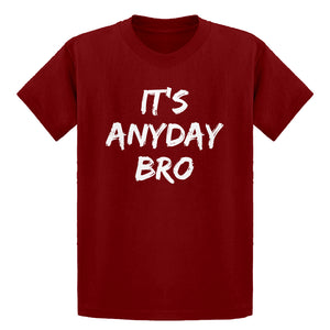 Youth Its Any Day Bro Kids T-shirt