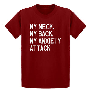 Youth My Neck, My Back, My Anxiety Attack Kids T-shirt