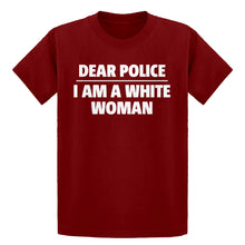 Youth Dear Police: I am a white woman. Kids T-shirt
