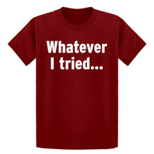 Youth Whatever I Tried Kids T-shirt