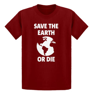 Youth Save the Earth or Die Kids T-shirt