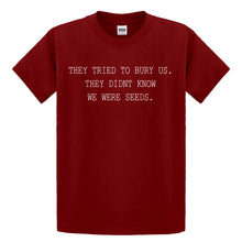 Youth They Tried to Bury Us Kids T-shirt