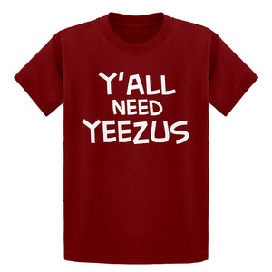 Youth Yall Need Yeezus Kids T-shirt