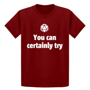 Youth You Can Certainly Try DnD Kids T-shirt