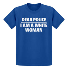 Youth Dear Police: I am a white woman. Kids T-shirt