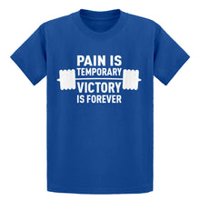 Youth Pain is Temporary Victory is Forever Kids T-shirt