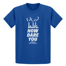 Youth HOW DARE YOU Kids T-shirt