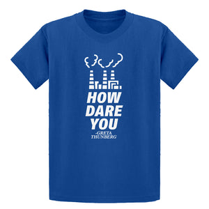 Youth HOW DARE YOU Kids T-shirt