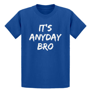 Youth Its Any Day Bro Kids T-shirt