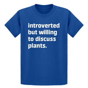 Youth Introverted But Willing to Discuss Plants Kids T-shirt