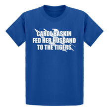 Youth Carole Baskin Fed Her Husband to the Tigers Kids T-shirt