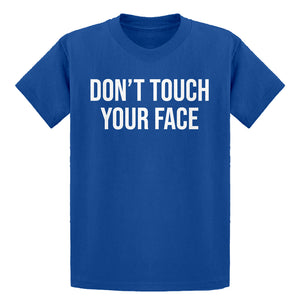 Youth DON'T TOUCH YOUR FACE Kids T-shirt
