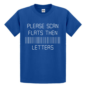 Youth Please Scan Flats Then Letters Kids T-shirt