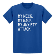 Youth My Neck, My Back, My Anxiety Attack Kids T-shirt