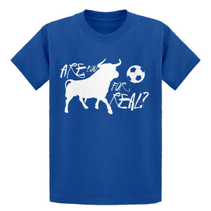 Youth Are You for Real? Kids T-shirt