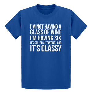 Youth Its Called a Tasting and It's Classy Kids T-shirt