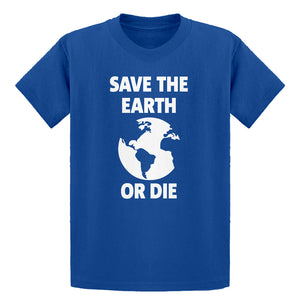 Youth Save the Earth or Die Kids T-shirt