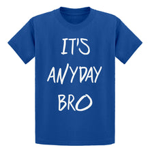 Youth Its Anyday Bro Kids T-shirt