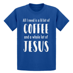 Youth Lil Bit Coffee Whole Lotta Jesus Kids T-shirt