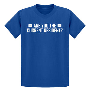 Youth Are you the Current Resident? Kids T-shirt