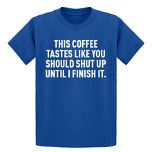 Youth This Coffee Tastes Like Shutup Kids T-shirt