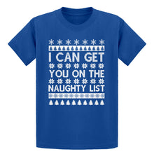 Youth I can get you on the Naughty List Kids T-shirt