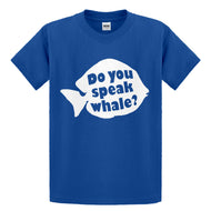 Youth Do You Speak Whale Kids T-shirt