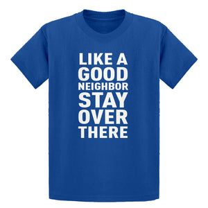 Youth Like a Good Neighbor Kids T-shirt